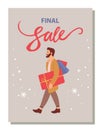 Final sale announcement in the store. Photo of a serious man with gift boxes on the postcard cover