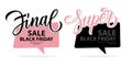 Final and Super Black Friday Sale promotional labels. Sales Season special offer commercial signs with hand lettering.