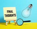 Final thoughts are shown using the text and photo of the lamp Royalty Free Stock Photo