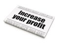 Finance concept: newspaper headline Increase Your profit
