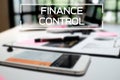 Finance control concept, selective focus front object.