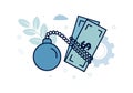 Finance. Debt. Dollar bill in chains of shackles with a load, the inscription debt. Vector illustration