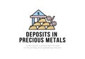 Finance. Deposit in precious metals. Gold bullion logo, interest, bank with dollar sign, inscription deposit in precious metals.