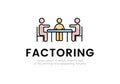 Finance. Vector illustration logo factoring. Three silhouettes of people are sitting at the table, factoring inscription