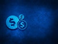 Finances dollar sign icon artistic abstract blue grunge texture background