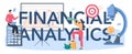 Financial analytics typographic header. Business character making