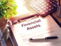 Financial Assets - Text on Clipboard. 3D. Royalty Free Stock Photo