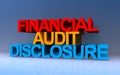 Financial Audit Disclosure on blue