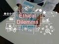 Financial concept about Ethical Dilemma with inscription on the page Royalty Free Stock Photo