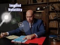 Financial concept about Implied Volatility . Closeup portrait of unrecognizable successful businessman wearing formal suit reading