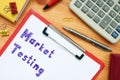 Financial concept about Market Testing with sign on the page Royalty Free Stock Photo