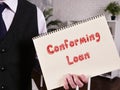 Financial concept meaning Conforming Loan with phrase on the page