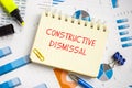 Financial concept meaning Constructive Dismissal with inscription on the page