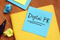 Financial concept meaning Digital PR with phrase on the page