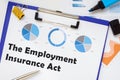 Financial concept meaning The Employment Insurance Act with sign on the page