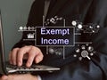 Financial concept meaning Exempt Income with phrase on the page