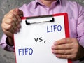 Financial concept meaning Last In, First Out LIFO vs. FIFO First In, First Out with phrase on the page