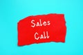 Financial concept meaning Sales Call with sign on the page