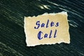 Financial concept meaning Sales Call with sign on the sheet