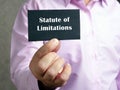 Financial concept meaning Statute of Limitations with phrase on the page