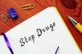 Financial concept meaning Stop Drugs with sign on the page