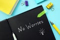 Financial concept about No Worries S with phrase on the piece of paper Royalty Free Stock Photo