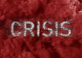 Financial crisis, investment or economic bubble burst countdown concept. the word Crisis on a background of smoke