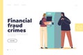 Financial fraud crimes concept of landing page with cyber criminal stealing personal data at atm