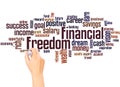 Financial Freedom word cloud and hand writing concept Royalty Free Stock Photo