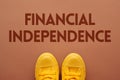 Financial independence concept