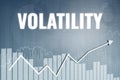 Financial term Volatility payrolls on gray finance background from graphs, charts, columns, bars, numbers. Trend Up and Down. 3D