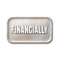 Financially text on a rounded rectangular button graphic Royalty Free Stock Photo