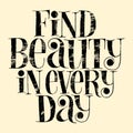 Find beauty in every day