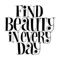 Find beauty in every day