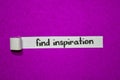 Find inspiration text, Inspiration, Motivation and business concept on purple torn paper