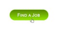 Find a job web interface button clicked with mouse cursor, green color, design Royalty Free Stock Photo
