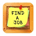 Find a Job. Yellow Sticker on Bulletin.