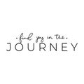 Find joy in the journey inspirational print