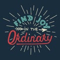 Find joy in the ordinary on blue background