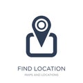 Find Location icon. Trendy flat vector Find Location icon on white background from Maps and Locations collection