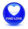 Find love glassy blue round button