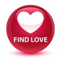 Find love glassy pink round button