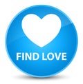 Find love elegant cyan blue round button