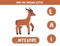 Find missing letter with cartoon antelope. Spelling worksheet