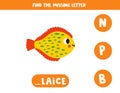 Find missing letter with cartoon plaice. Spelling worksheet
