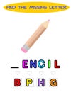 Find missing letter. pencil for drawing. Educational spelling game for kids.Education puzzle for children find missing