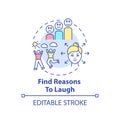 Find reasons to laugh concept icon