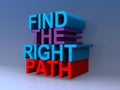 Find the right path on blue Royalty Free Stock Photo