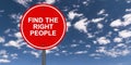 Find the right people traffic sign Royalty Free Stock Photo