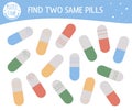Find two same pills. Medical or healthcare themed matching activity for preschool children with cute medicine. Funny health check
